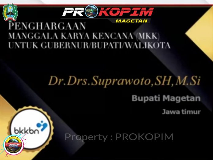 Bupati Magetan Meraih Tanda Penghargaan Manggala Karya Kencana Tahun 2021