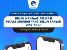 Beberapa Manfaat Aplikasi Peduli Lindungi Yang belum Banyak Diketahui – Dinas Komunikasi dan Informatika Kab. Magetan